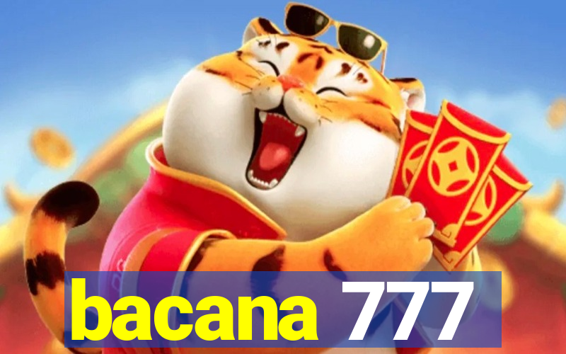 bacana 777